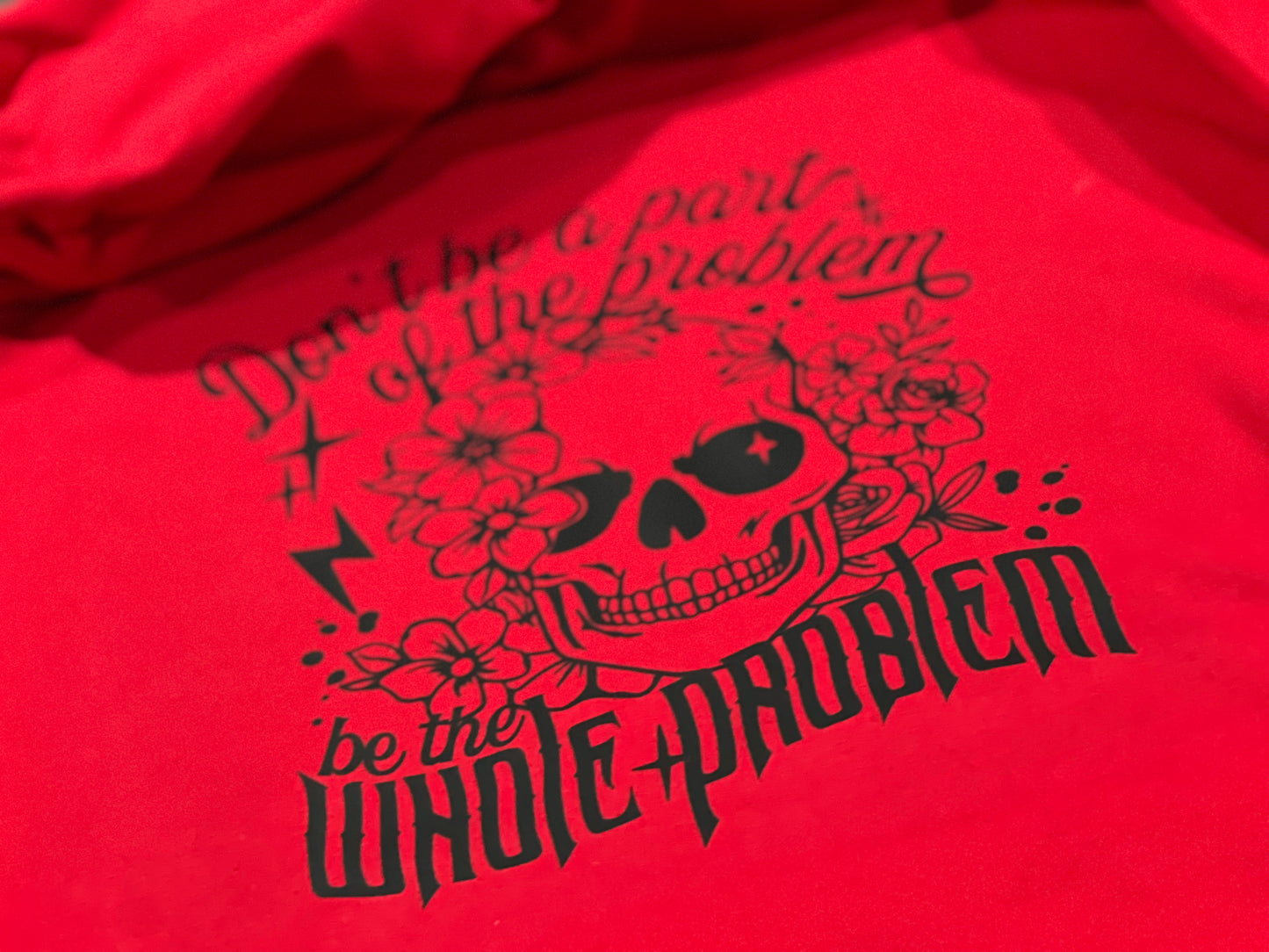 “The Whole Problem” Hoodie