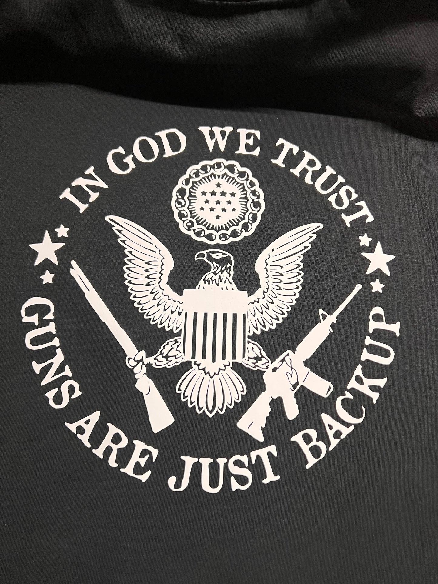"In God We Trust, Guns Are Just Backup" T-shirt