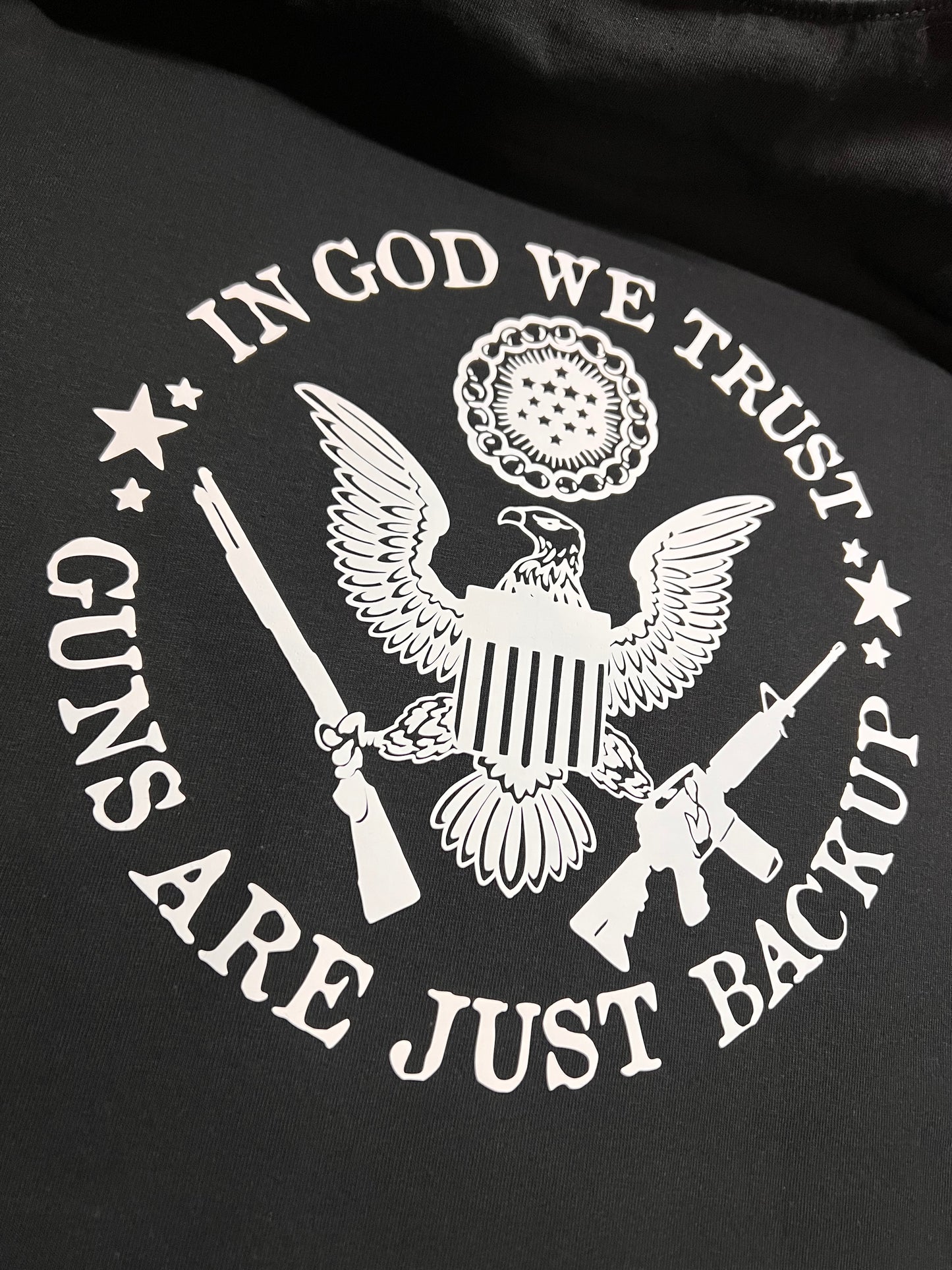 "In God We Trust, Guns Are Just Backup" T-shirt