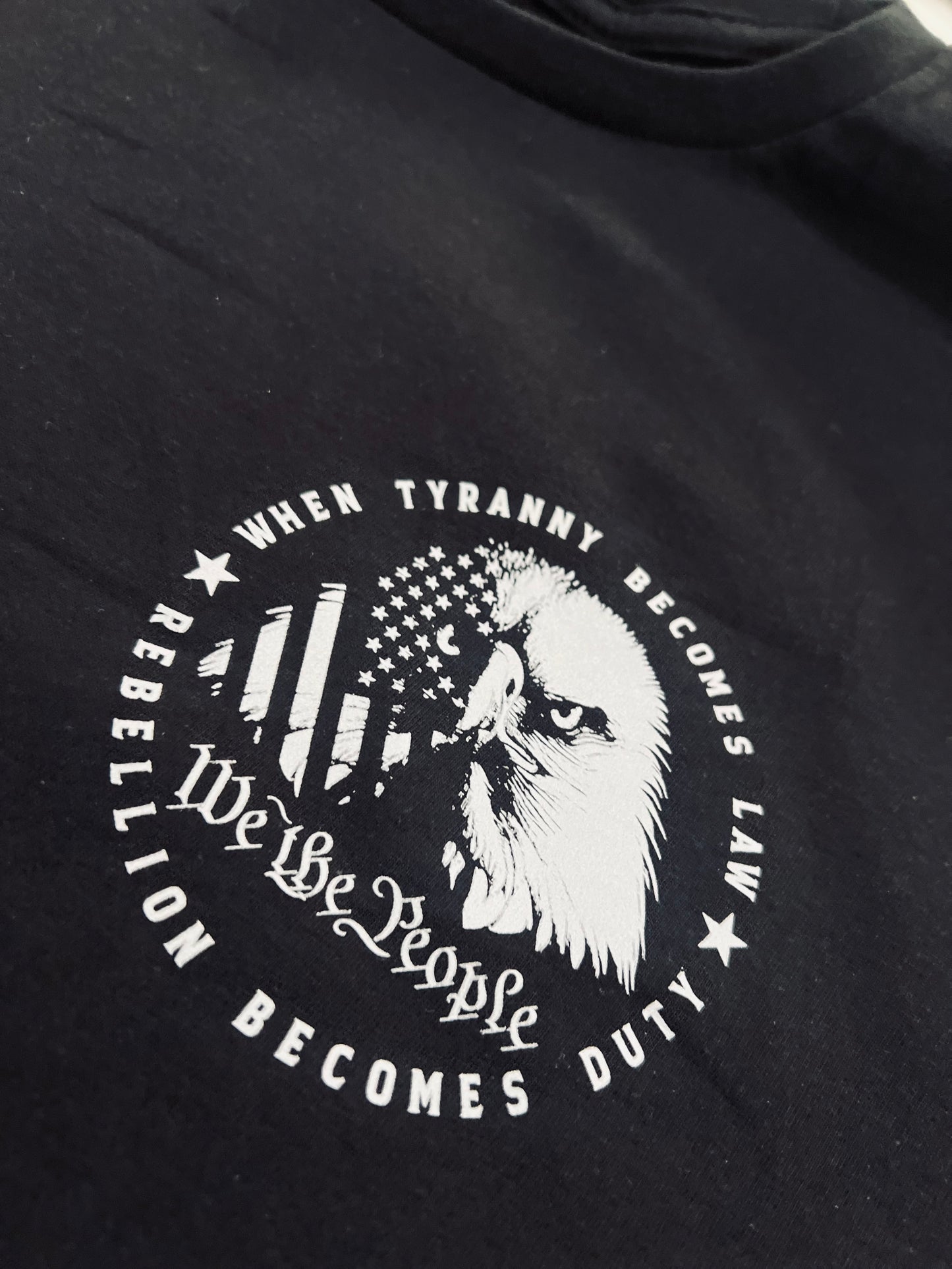 "When Tyranny Becomes Law, Rebellion Becomes Duty" T-shirt