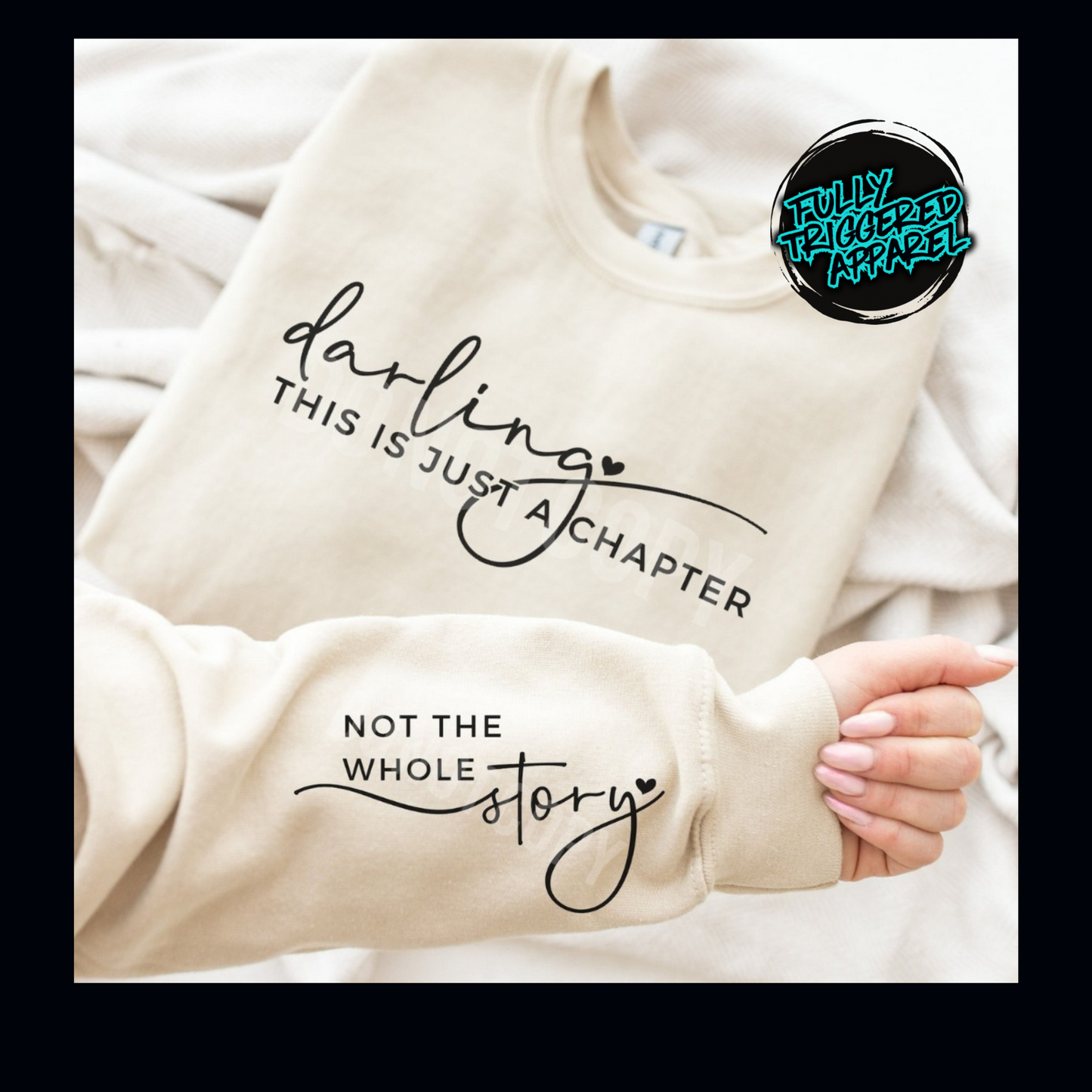 "Not the Whole Story" Crewneck Sweater