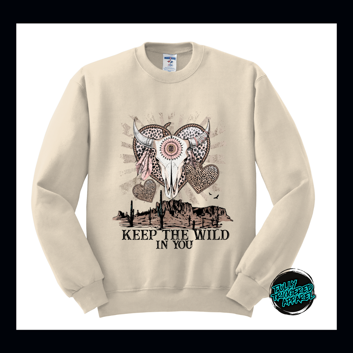 “Keep the Wild in You” Western Crewneck