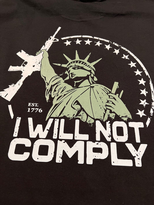 I Will Not Comply T-shirt